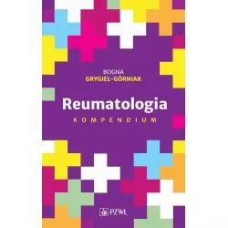 REUMATOLOGIA KOMPENDIUM Bogna Grygiel-Górniak - Wydawnictwo Lekarskie PZWL