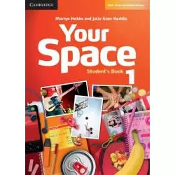 YOUR SPACE 1 STUDENTS BOOK Martyn Hobbs, Julia Starr Keddle - Cambridge University Press