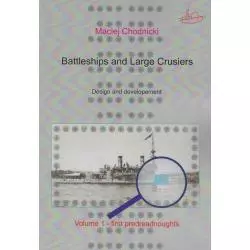 BATTLESHIPS AND LARGE CRUSIERS DESIGN AND DEVELOPEMENT Maciej Chodnicki - ACAD