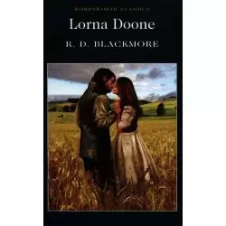 LORNA DOONE R.D. Blackmore - Wordsworth