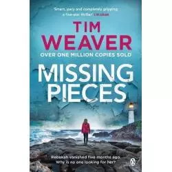MISSING PIECES Tim Weaver - Penguin Books