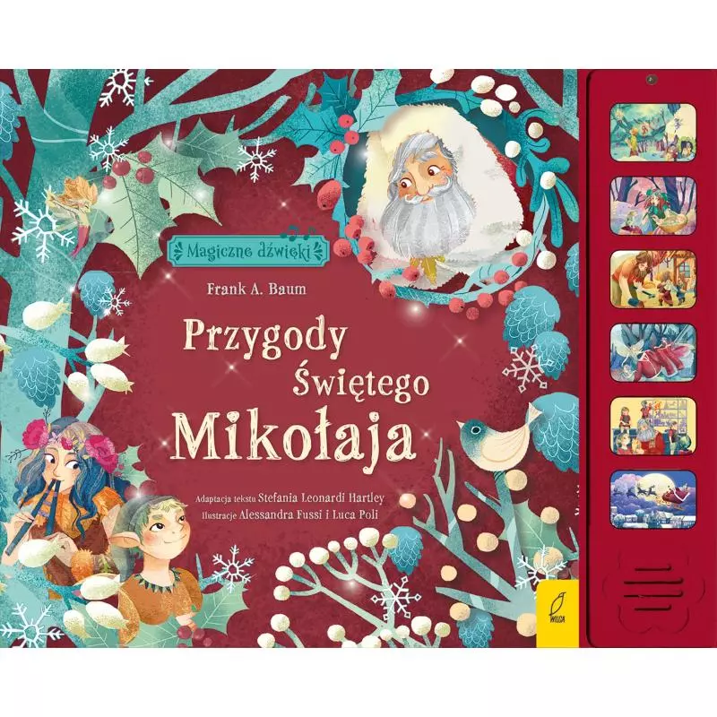 MAGICZNE DŹWIĘKI PRZYGODY ŚWIĘTEGO MIKOŁAJA II GATUNEK - Wilga