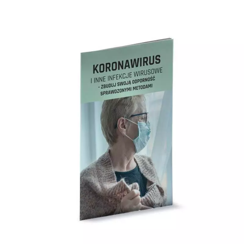 KORONAWIRUS I INNE INFEKCJE WIRUSOWE - Wiedza i Praktyka