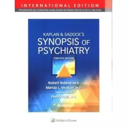 KAPLAN & SADOCKS SYNOPSIS OF PSYCHIATRY TWELFTH EDITION Robert Boland, Marcia Verduin, Pedro Ruiz - Wolters Kluwer