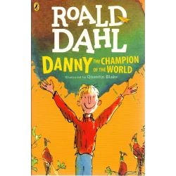 DANNY THE CHAMPION OF THE WORLD Roald Dahl - Puffin Books
