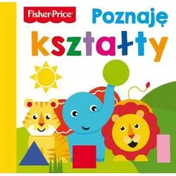 FISHER-PRICE. POZNAJĘ KSZTAŁTY - Olesiejuk