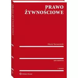 PRAWO ŻYWNOŚCIOWE Maciej Taczanowski - Wolters Kluwer