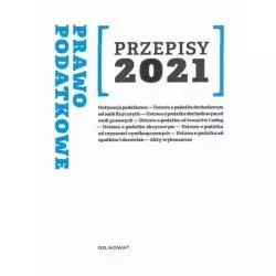 PRAWO PODATKOWE PRZEPISY 2021 Anna Prus - od.nowa
