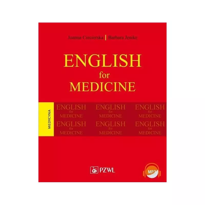 ENGLISH FOR MEDICINE - Wydawnictwo Lekarskie PZWL
