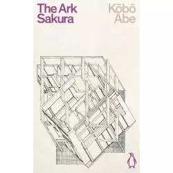 THE ARK SAKURA Kobo Abe - Penguin Books