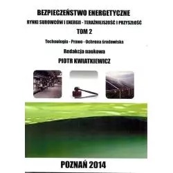 BEZPIECZEŃSTWO ENERGETYCZNE 2 RYNKI SUROWCÓW I ENERGII Piotr Kwiatkiewicz - Fundacja Na Rzecz Czystej Energii