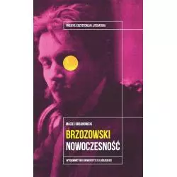 BRZOZOWSKI NOWOCZESNOŚĆ Maciej Urbanowski - Wydawnictwo Uniwersytetu Łódzkiego