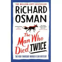THE MAN WHO DIED TWICE Richard Osman - Viking