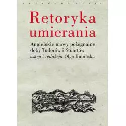 RETORYKA UMIERANIA Olga Kubińska - Słowo/Obraz/Terytoria