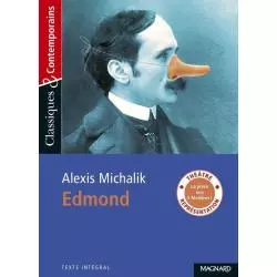 EDMOND Alexis Michalik - Magnard