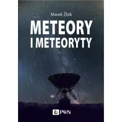 METEORY I METEORYTY Marek Żbik - PWN