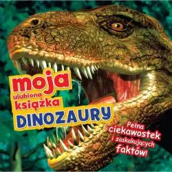 DINOZAURY MOJA ULUBIONA KSIĄŻKA - Wilga