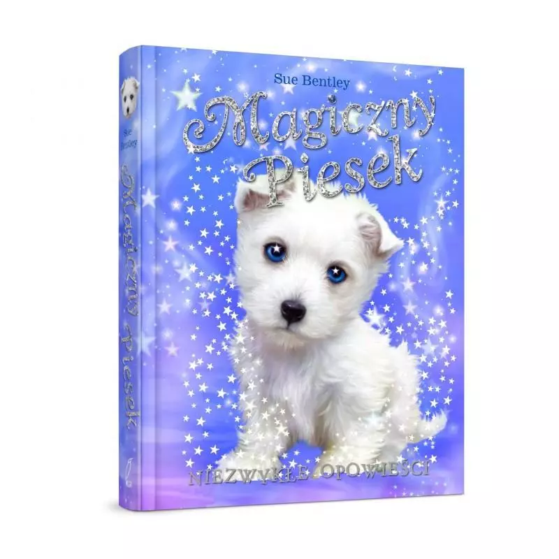 NIEZWYKŁE OPOWIEŚCI MAGICZNY PIESEK Bentley Sue - Wilga