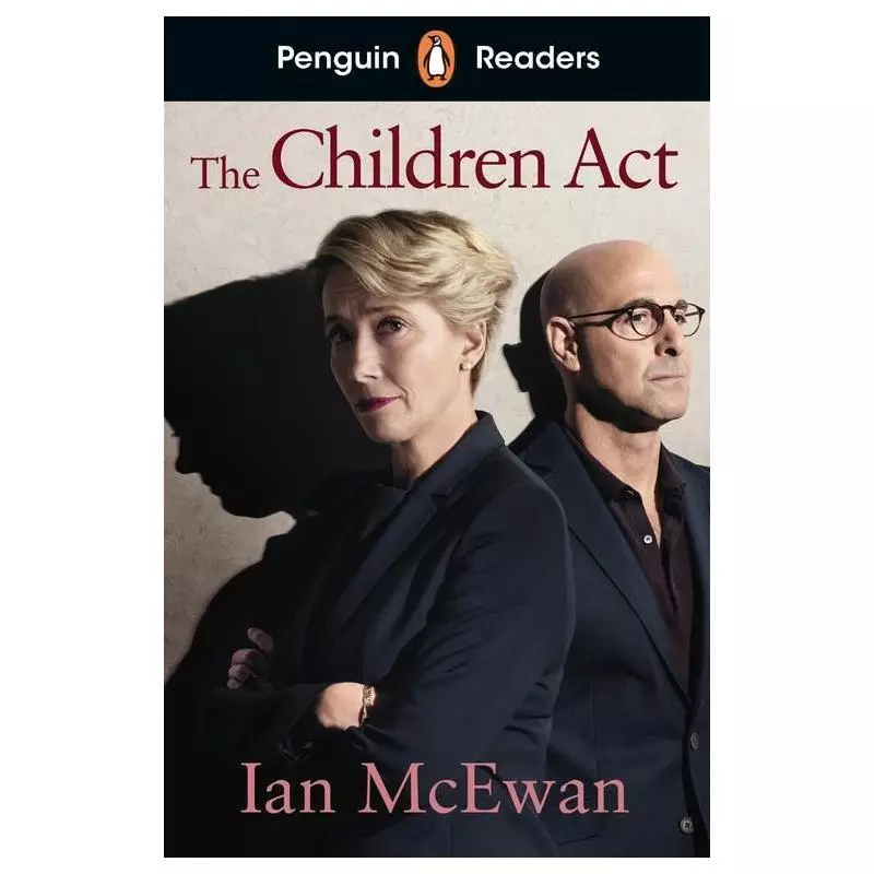 PENGUIN READERS LEVEL 7: THE CHILDREN ACT (ELT GRADED READER) Ian McEwan - Penguin Books