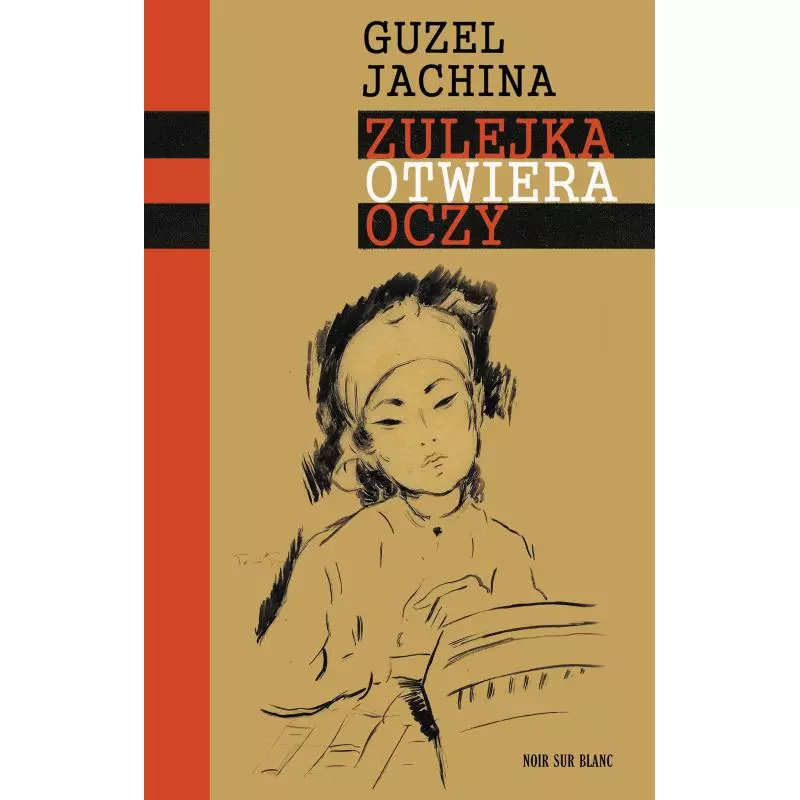 ZULEJKA OTWIERA OCZY Guzel Jachina - Noir Sur Blanc