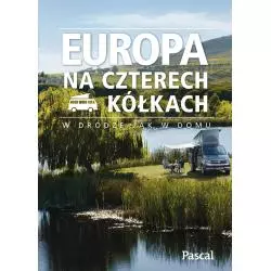 EUROPA NA CZTERECH KÓŁKACH ILUSTROWANY PRZEWODNIK TURYSTYCZNY - Pascal