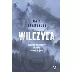 WILCZYCA Nate Blakeslee - Otwarte