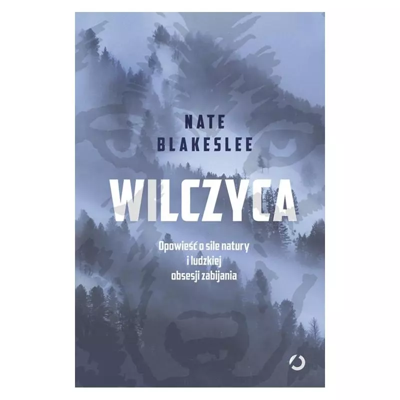 WILCZYCA Nate Blakeslee - Otwarte