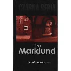SZCZĘŚLIWA ULICA 2 Liza Marklund - 