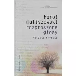 ROZPROSZONE GŁOSY Karol Maliszewski - Prószyński