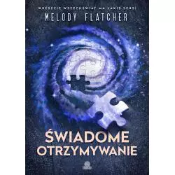 ŚWIADOME OTRZYMYWANIE Melody Fletcher - Illuminatio