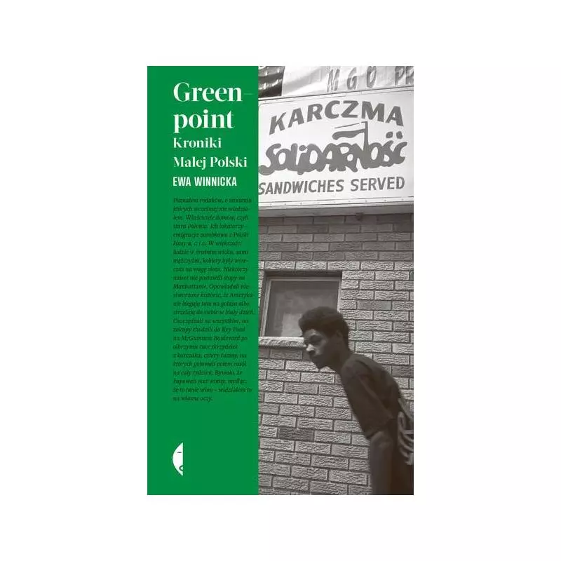 GREENPOINT. KRONIKI MAŁEJ POLSKI Ewa Winnicka - Czarne