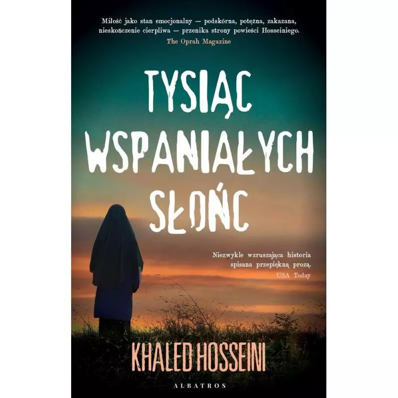 TYSIĄC WSPANIAŁYCH SŁOŃC Khaled Hosseini - Albatros