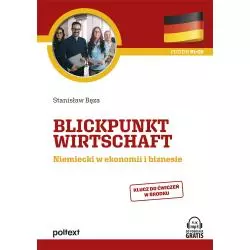 BLICKPUNKT WIRTSCHAFT NIEMIECKI W EKONOMII I BIZNESIE Stanisław Bęza - Poltext