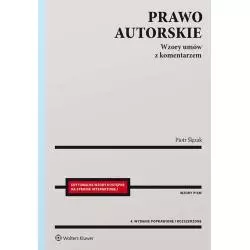 PRAWO AUTORSKIE WZORY UMÓW Z KOMENTARZEM Piotr Ślęzak - Wolters Kluwer