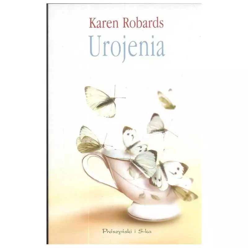 UROJENIA Karen Robards - Prószyński