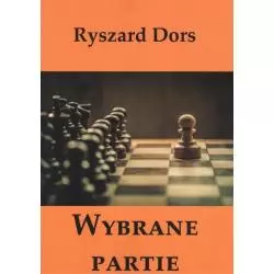 WYBRANE PARTIE Ryszard Dors - Manufaktura Słów