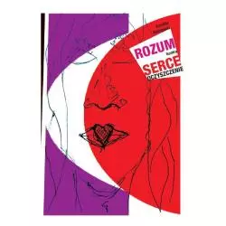 ROZUM KONTRA SERCE OCZYSZCZENIE Kamilla Bourguois - Warszawska Firma Wydawnicza