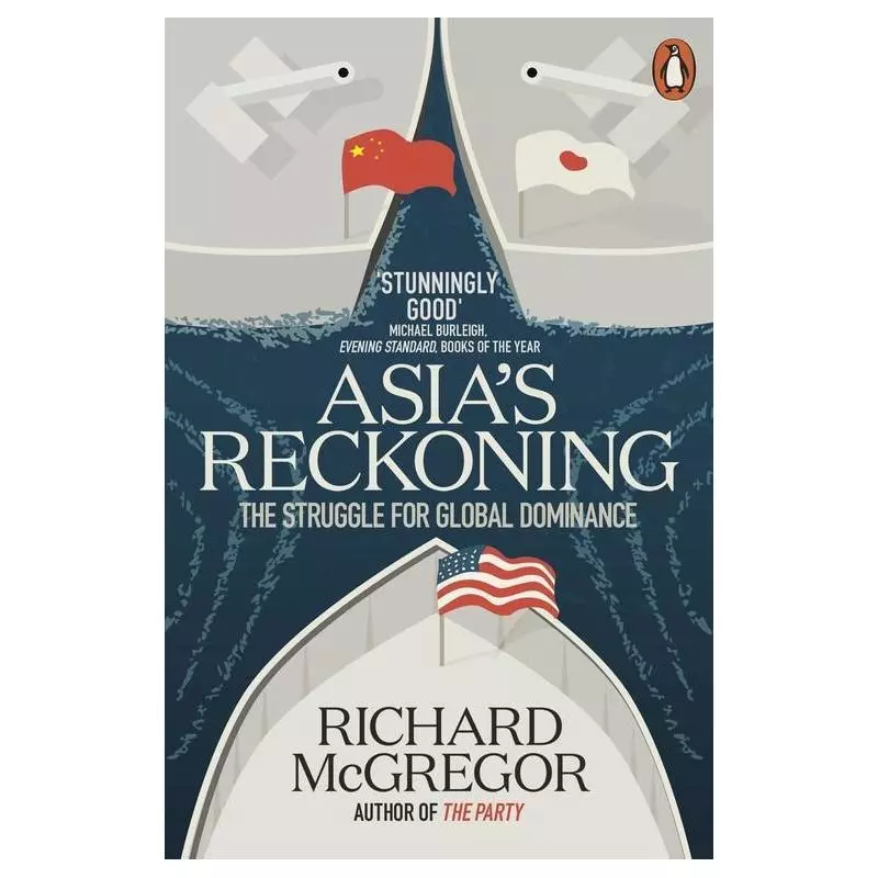 ASIAS RECKONING Richard McGregor - Penguin Books