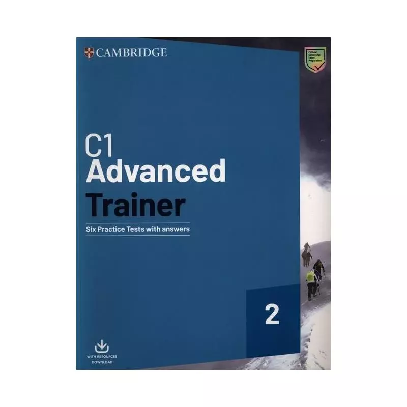 C1 ADVANCED TRAINER 2 SIX PRACTICE TESTS WITH ANSWERS WITH RESOURCES DOWNLOAD - Cambridge University Press