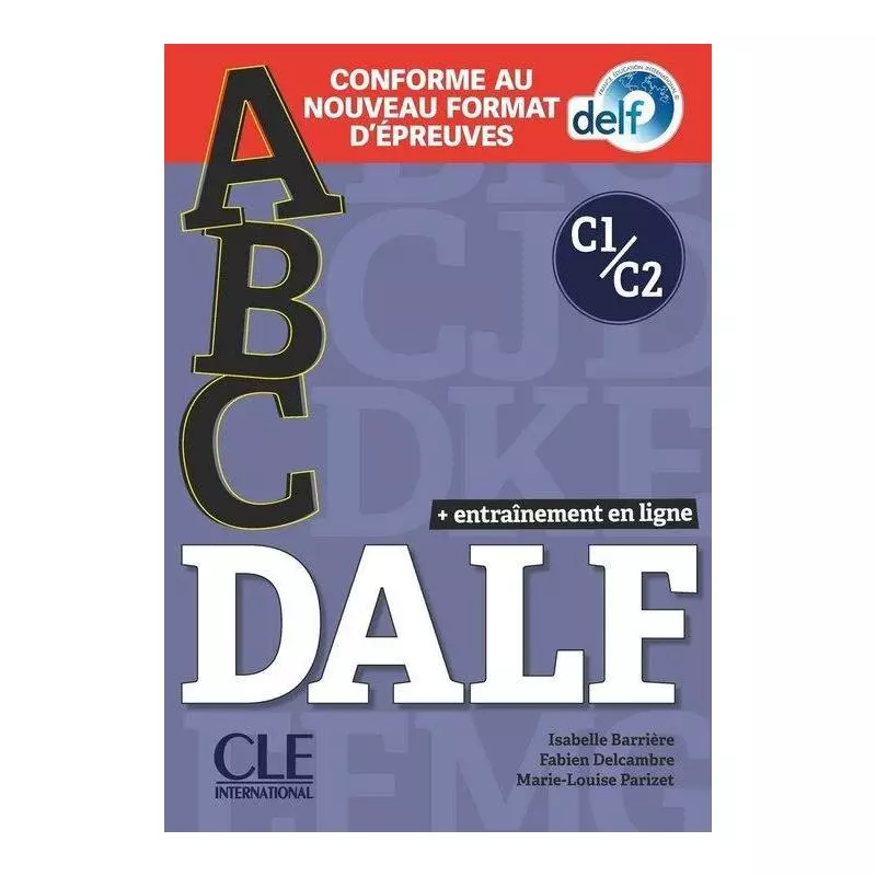 DALF C1/C2 PODRĘCZNIK + CD + ZAWARTOŚĆ ONLINE Marie-Louise Parizet, Isabelle Barriere - Cle International