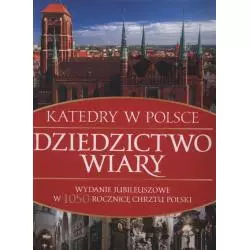 DZIEDZICTWO WIARY Bartłomiej Kaczorowski - Dragon