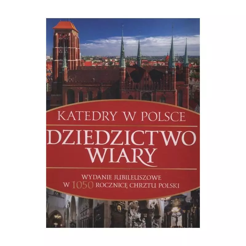 DZIEDZICTWO WIARY Bartłomiej Kaczorowski - Dragon