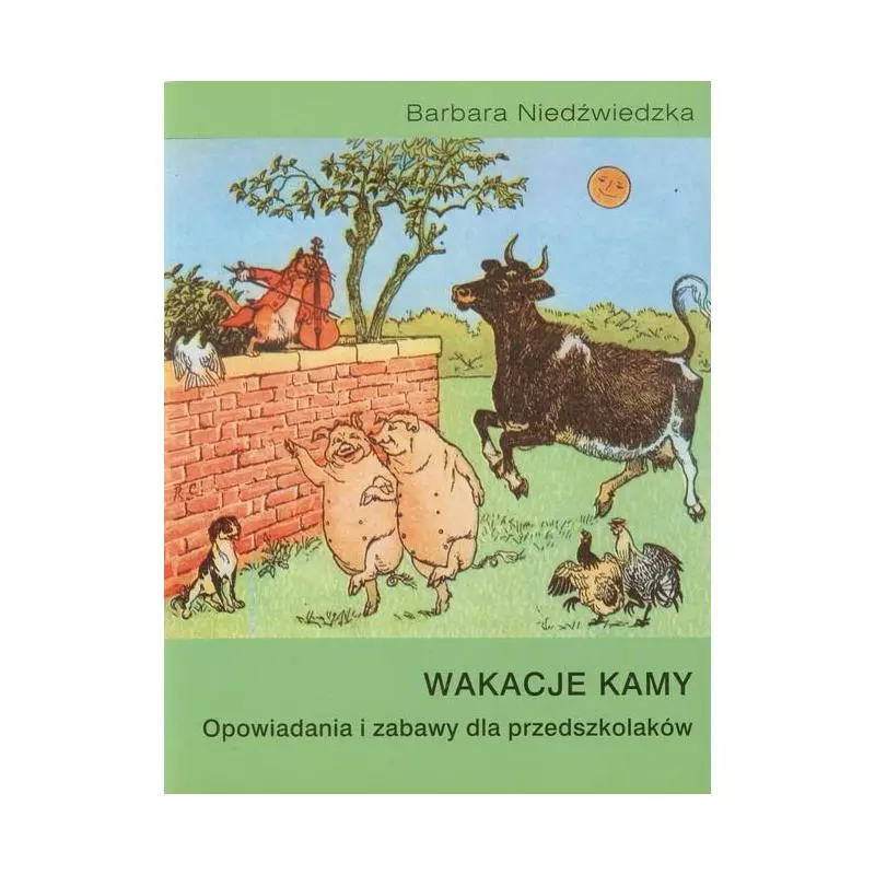 WAKACJE KAMY OPOWIADANIA I ZABAWY DLA PRZEDSZKOLAKÓW Barbara Niedźwiedzka - Cyklady