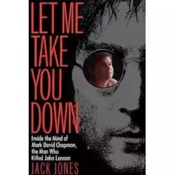 LET MY TAKE YOU DOWN Jack Jones - Random House