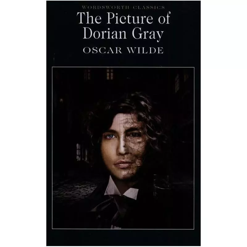PICTURE OF DORIAN GRAY Oscar Wilde - Wordsworth