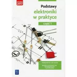 PODSTAWY ELEKTRONIKI W PRAKTYCE 1 PODRĘCZNIK Anna Tąpolska - WSiP