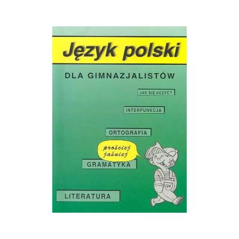 JĘZYK POLSKI DLA GIMNAZJALISTÓW - Interbook