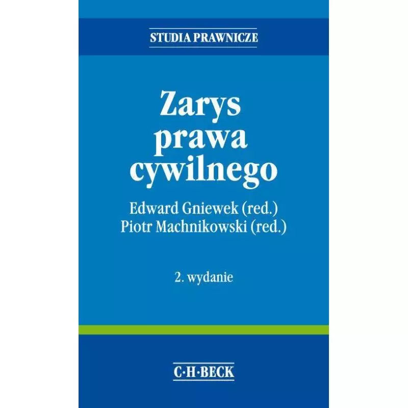 ZARYS PRAWA CYWILNEGO Piotr Machnikowski, Edward Gniewek - C.H. Beck