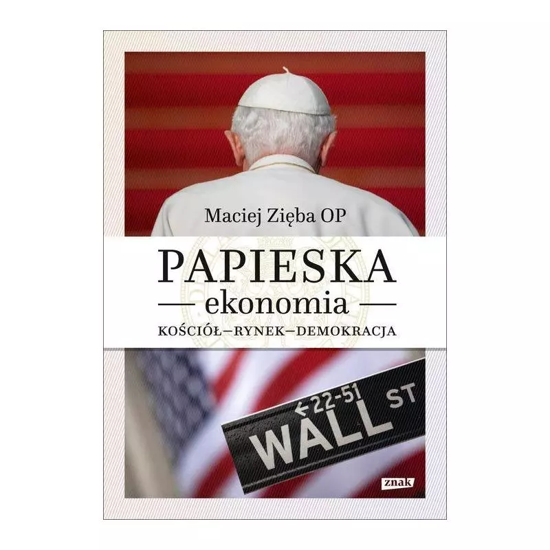 PAPIESKA EKONOMIA Maciej Zięba - Znak