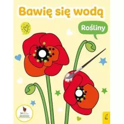 BAWIĘ SIĘ WODĄ ROŚLINY - Wilga